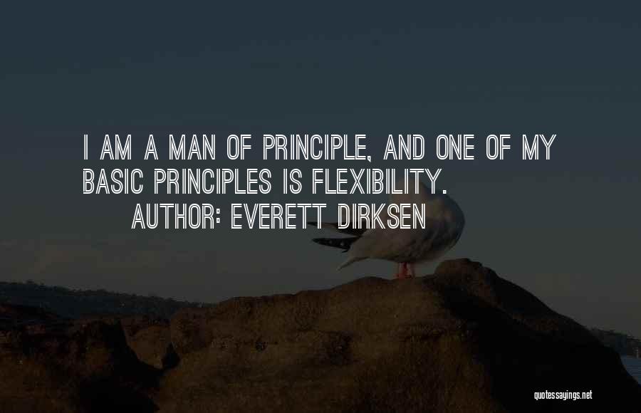 Basic Principles Quotes By Everett Dirksen