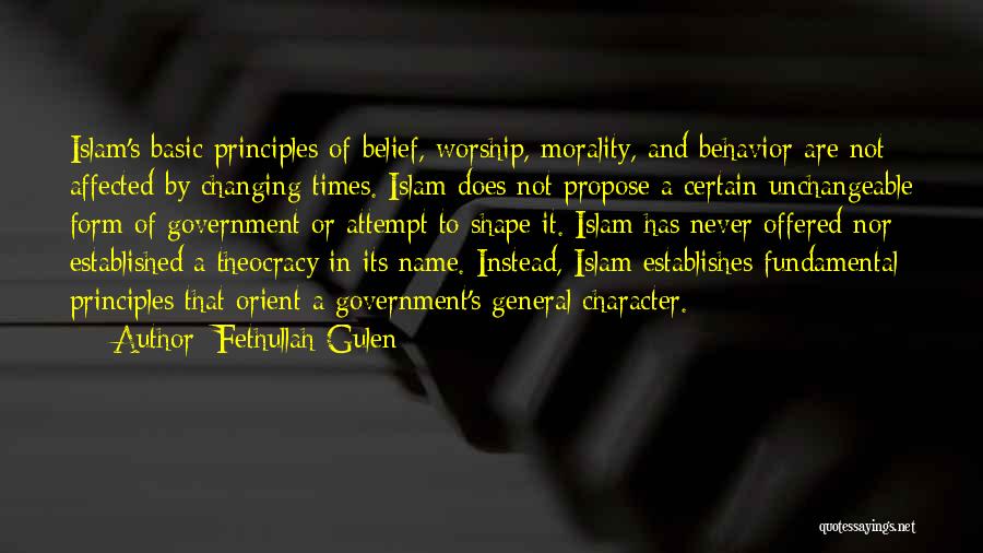 Basic Principles Quotes By Fethullah Gulen