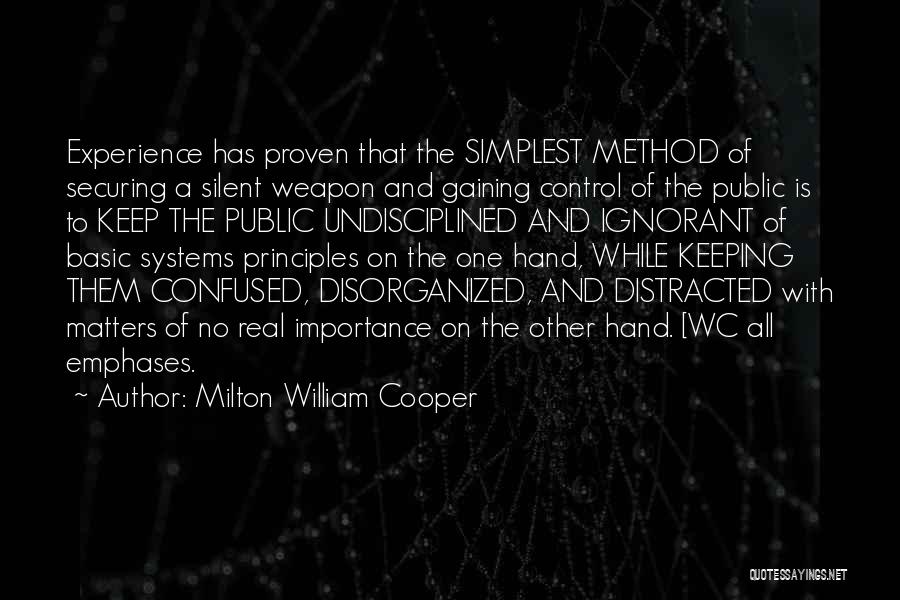 Basic Principles Quotes By Milton William Cooper
