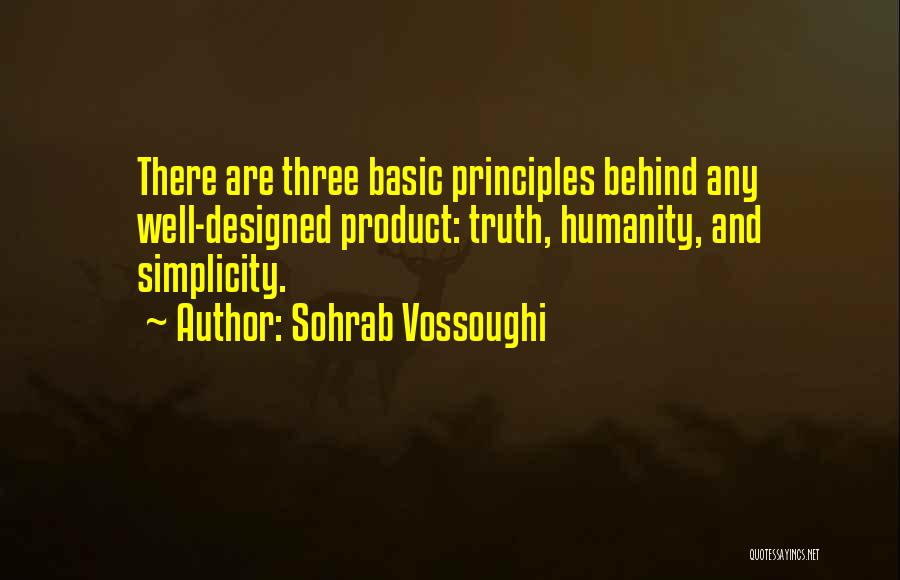 Basic Principles Quotes By Sohrab Vossoughi
