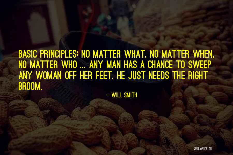 Basic Principles Quotes By Will Smith