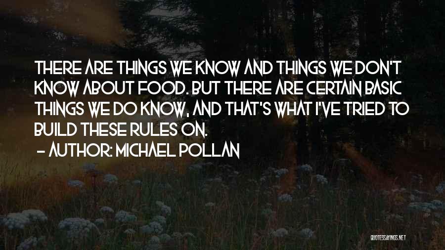 Basic Quotes By Michael Pollan