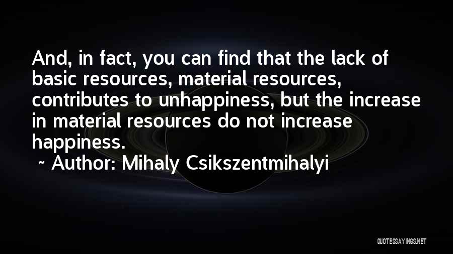 Basic Quotes By Mihaly Csikszentmihalyi