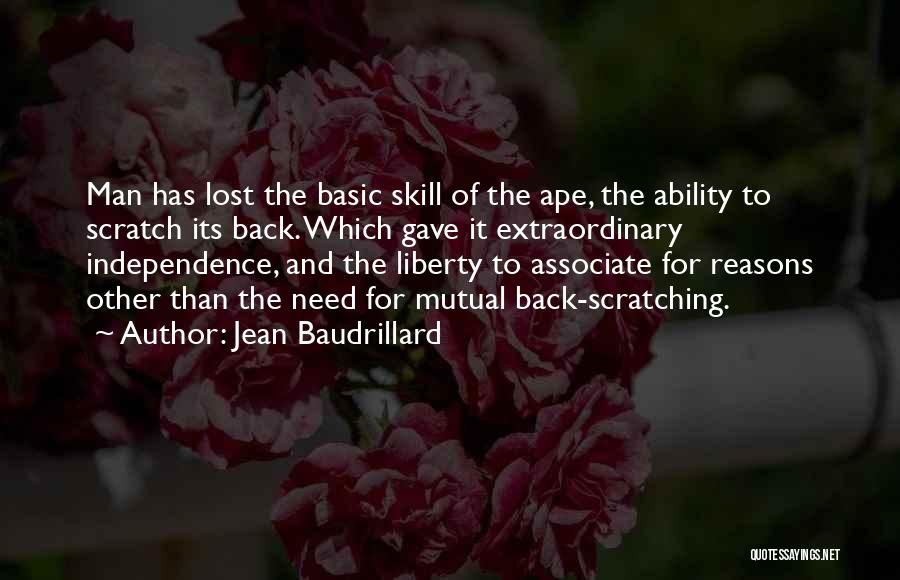 Basic Skills Quotes By Jean Baudrillard