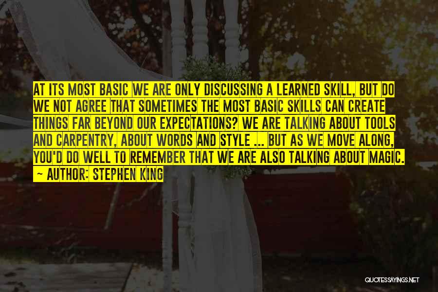 Basic Skills Quotes By Stephen King