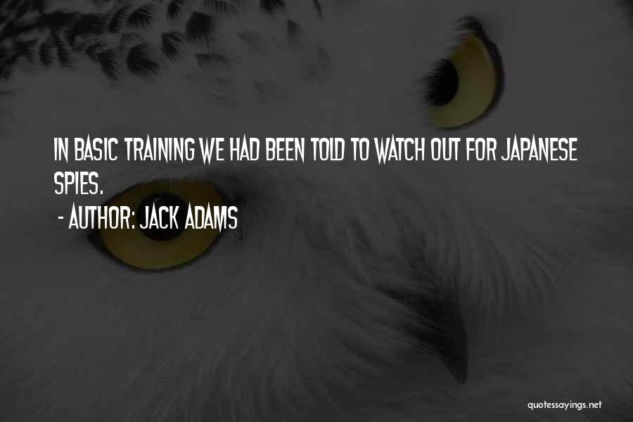 Basic Training Quotes By Jack Adams