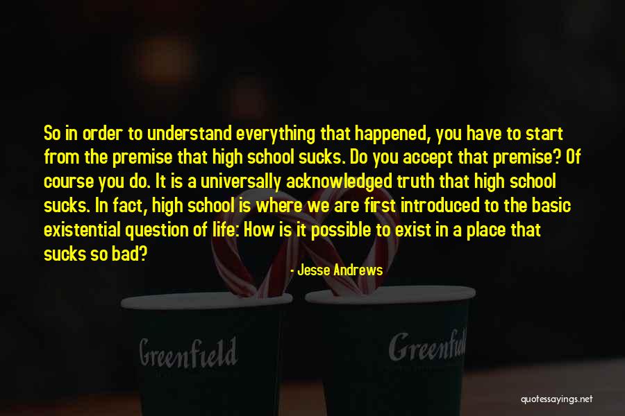 Basic Truth Quotes By Jesse Andrews Basic Truth Quotes By Jesse Andrews