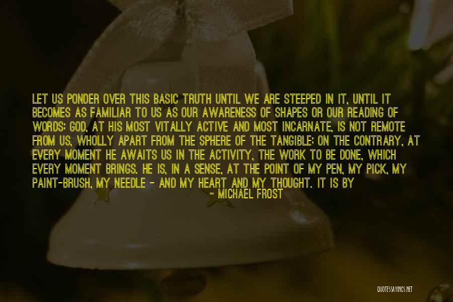 Basic Truth Quotes By Michael Frost Basic Truth Quotes By Michael Frost