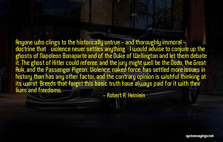 Basic Truth Quotes By Robert A. Heinlein Basic Truth Quotes By Robert A. Heinlein