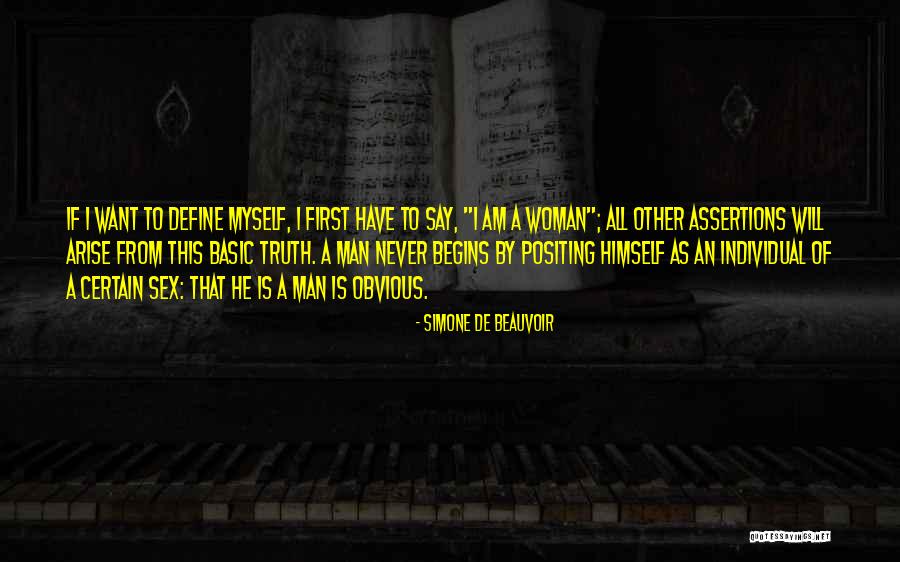 Basic Truth Quotes By Simone De Beauvoir Basic Truth Quotes By Simone De Beauvoir