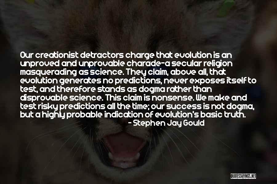 Basic Truth Quotes By Stephen Jay Gould Basic Truth Quotes By Stephen Jay Gould
