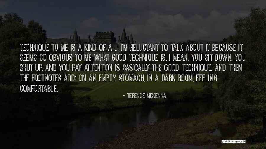 Basically Me Quotes By Terence McKenna Basically Me Quotes By Terence McKenna