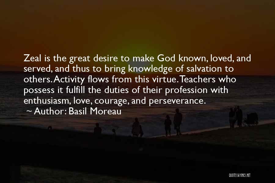 Basil Moreau Quotes 1008576