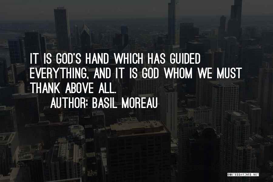Basil Moreau Quotes 1399974