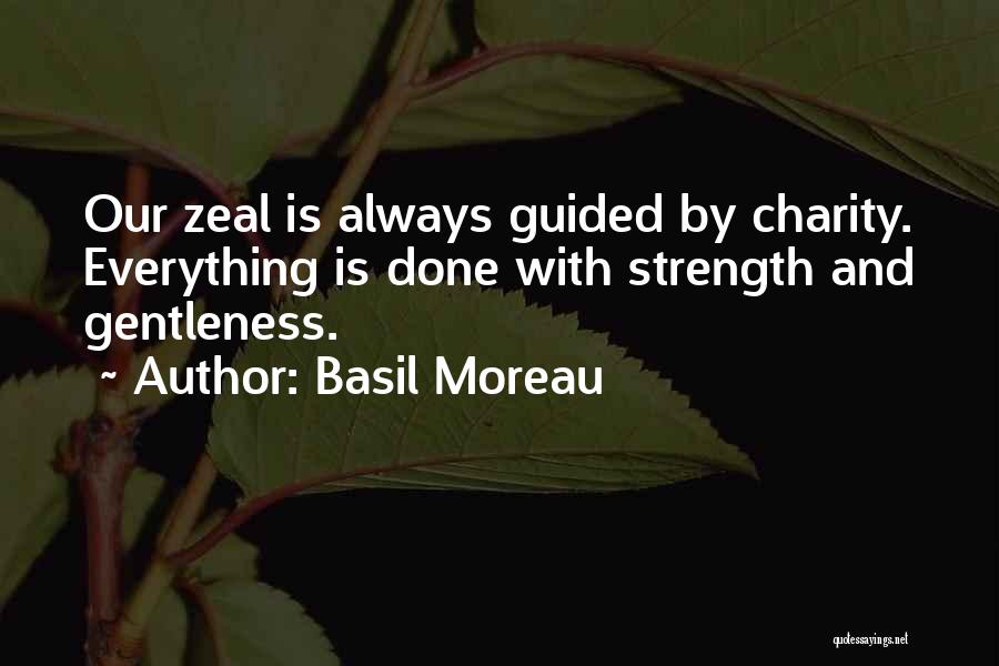 Basil Moreau Quotes 158362