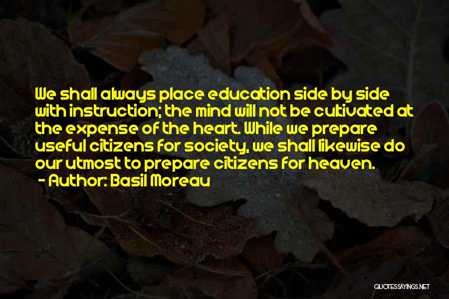 Basil Moreau Quotes 445989