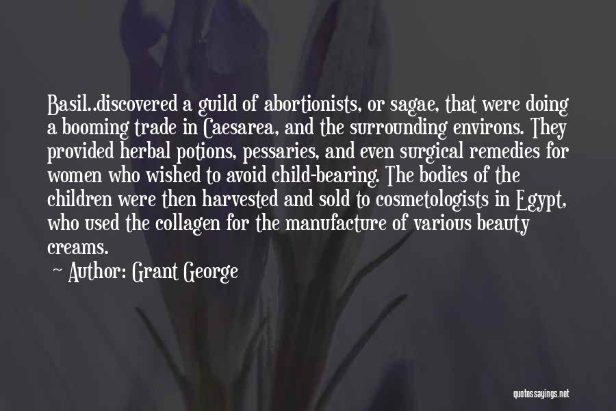 Basil Of Caesarea Quotes By Grant George