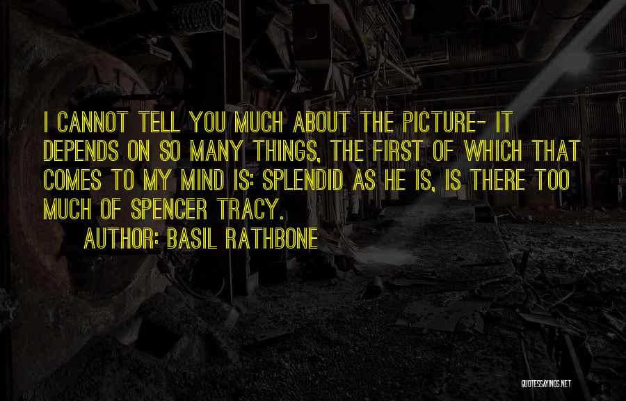 Basil Rathbone Quotes 1567118