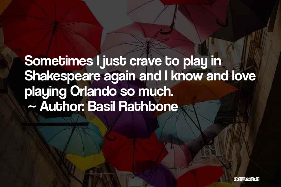 Basil Rathbone Quotes 482213
