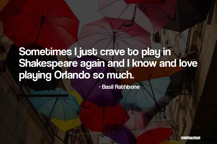 Basil Rathbone Quotes 482213