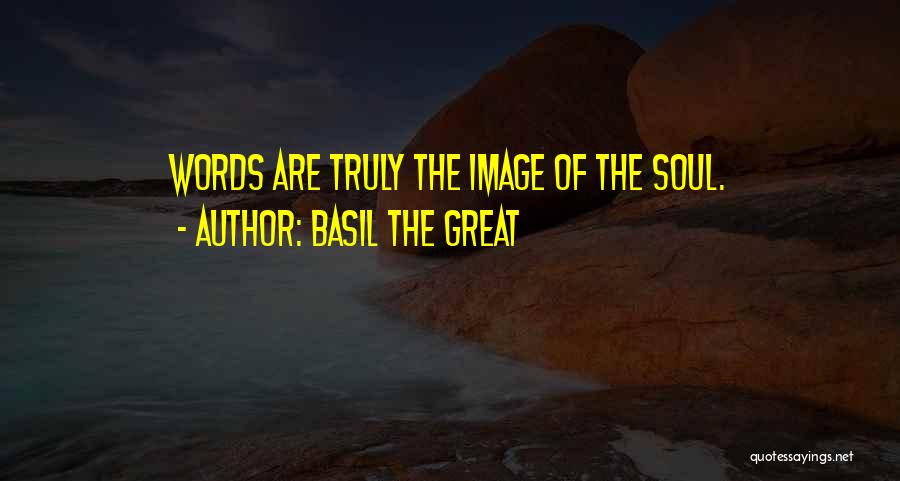 Basil The Great Quotes 823969