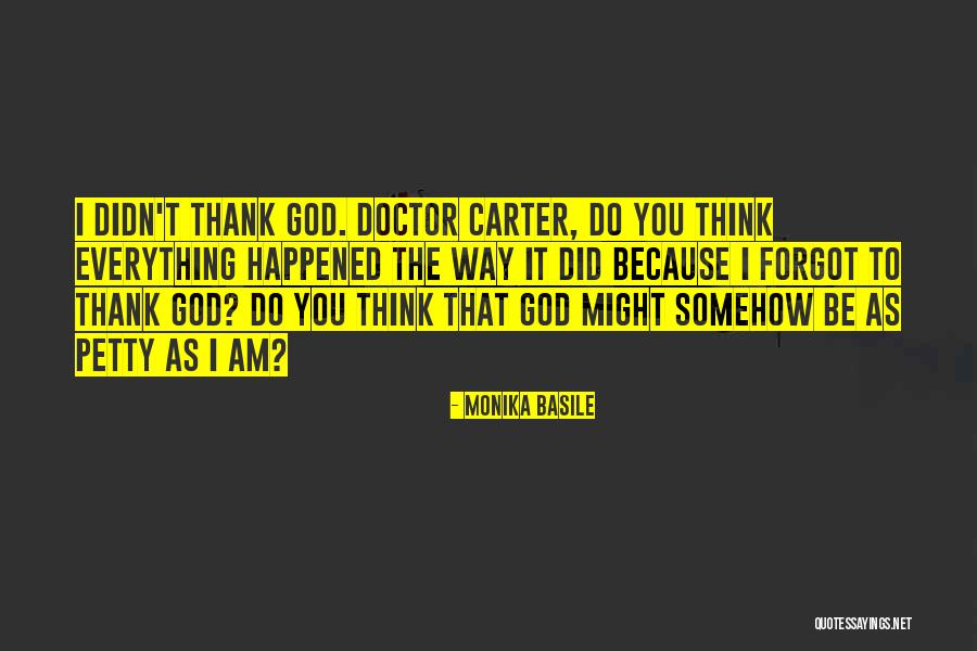 Basile Quotes By Monika Basile Basile Quotes By Monika Basile