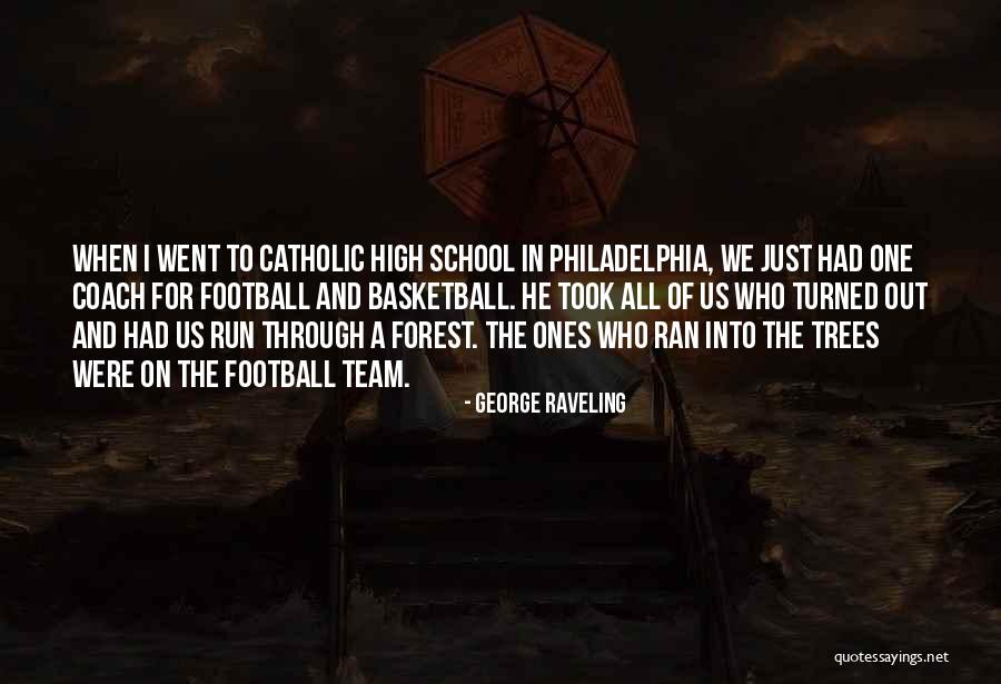 Basilia Casta Eda Quotes By George Raveling Basilia Casta Eda Quotes By George Raveling