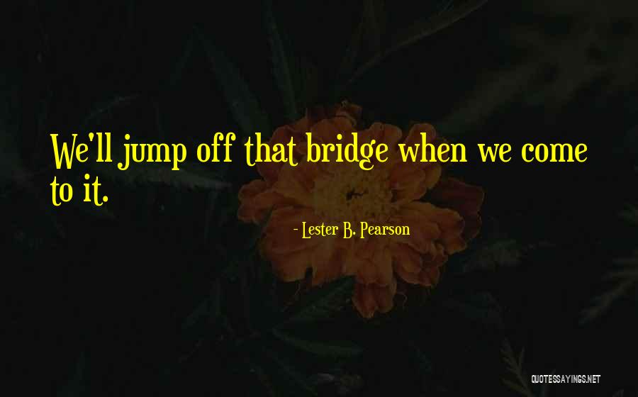 Basilisk Lizard Quotes By Lester B. Pearson Basilisk Lizard Quotes By Lester B. Pearson