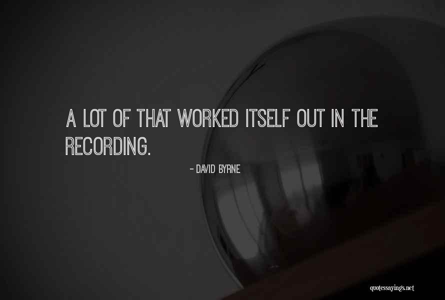 Basilisks Rs3 Quotes By David Byrne Basilisks Rs3 Quotes By David Byrne