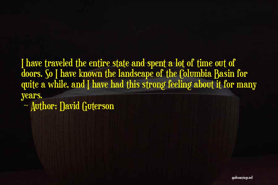 Basin Quotes By David Guterson