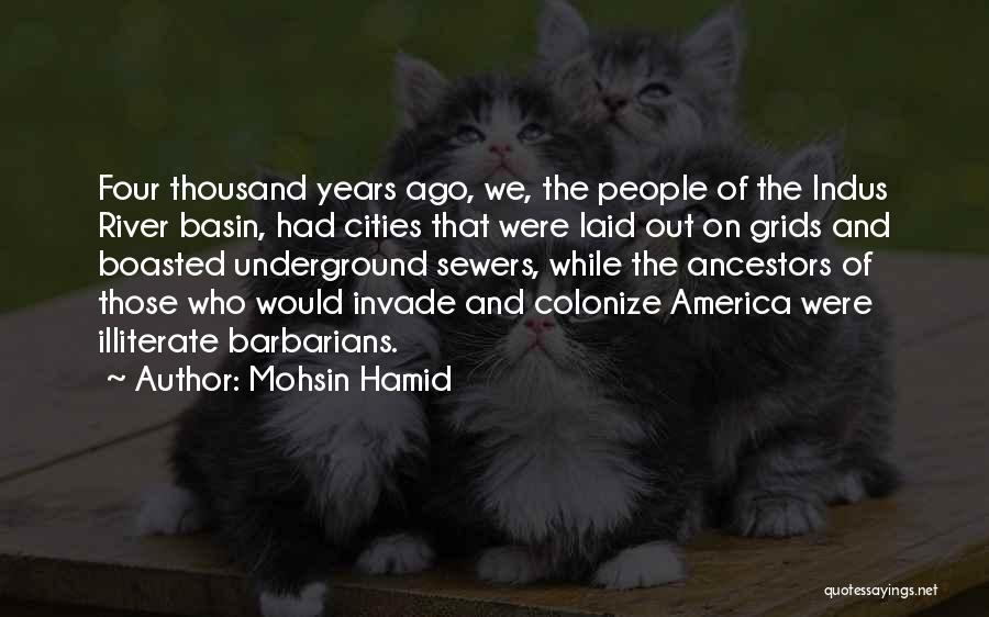 Basin Quotes By Mohsin Hamid