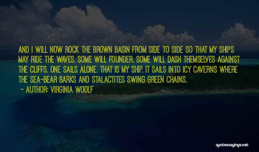 Basin Quotes By Virginia Woolf