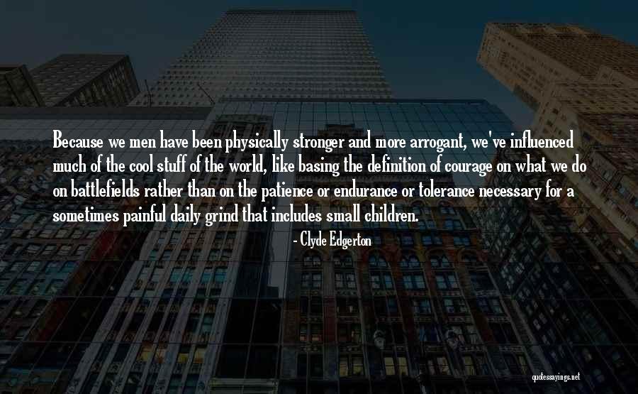 Basing Quotes By Clyde Edgerton Basing Quotes By Clyde Edgerton