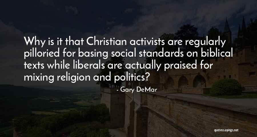 Basing Quotes By Gary DeMar Basing Quotes By Gary DeMar