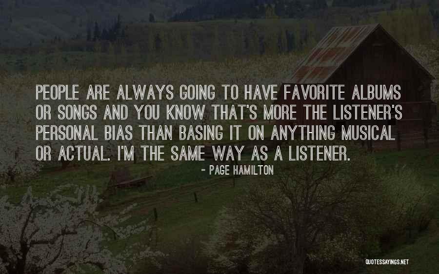 Basing Quotes By Page Hamilton Basing Quotes By Page Hamilton