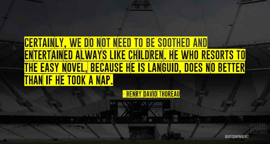 Basite Industrial Quotes By Henry David Thoreau Basite Industrial Quotes By Henry David Thoreau