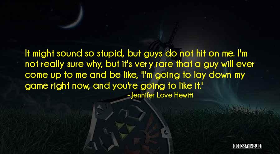 Baskania Quotes By Jennifer Love Hewitt Baskania Quotes By Jennifer Love Hewitt