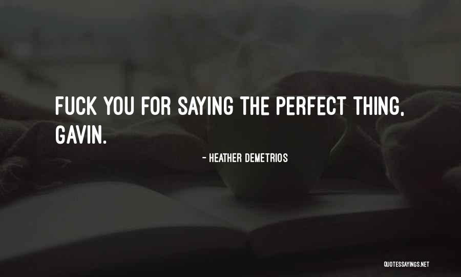 Baskent Ni Versi Tesi Hastanesi Quotes By Heather Demetrios Baskent Ni Versi Tesi Hastanesi Quotes By Heather Demetrios
