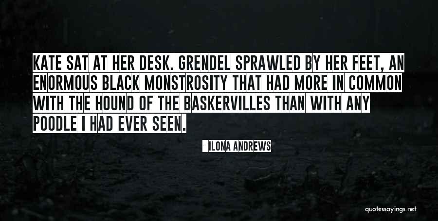 Baskervilles Quotes By Ilona Andrews Baskervilles Quotes By Ilona Andrews