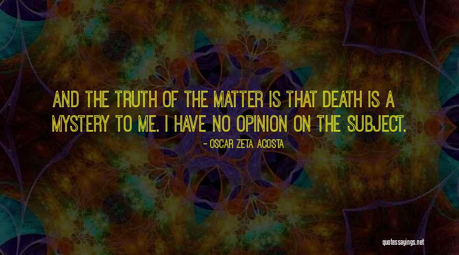 Baskervilles Quotes By Oscar Zeta Acosta Baskervilles Quotes By Oscar Zeta Acosta