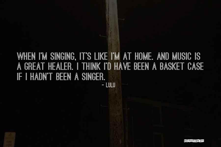 Basket Case Quotes By Lulu Basket Case Quotes By Lulu