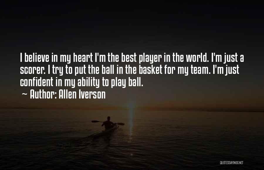 Basket Player Quotes By Allen Iverson