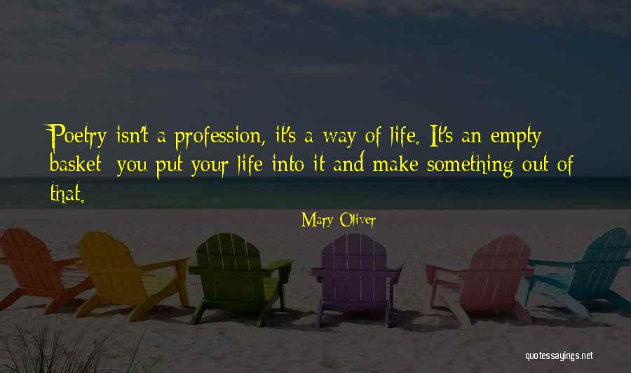 Basket Quotes By Mary Oliver Basket Quotes By Mary Oliver