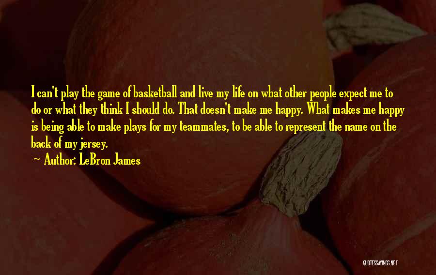 Basketball And Life Quotes By LeBron James