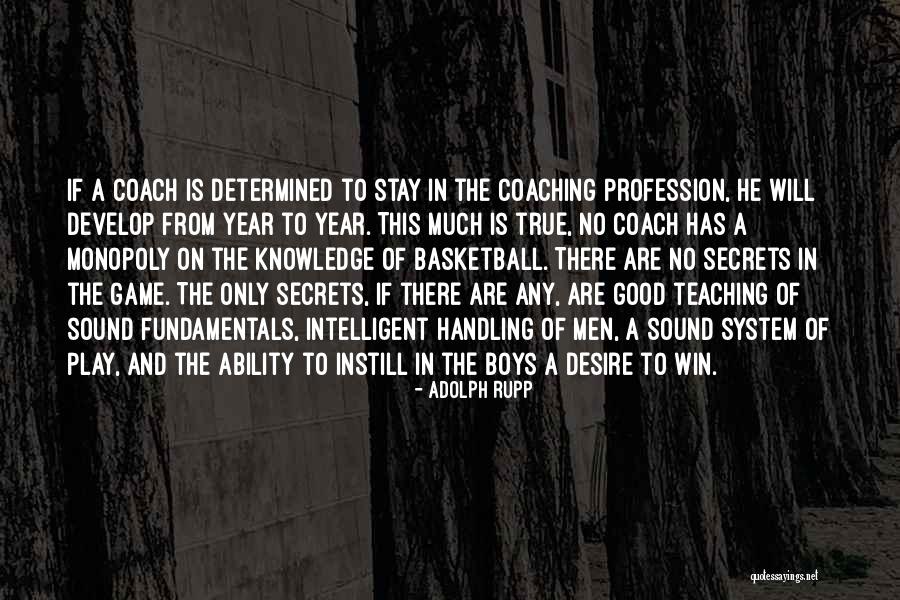 Basketball Coach Quotes By Adolph Rupp Basketball Coach Quotes By Adolph Rupp