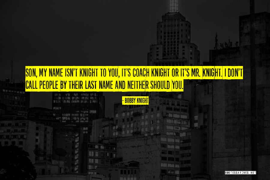 Basketball Coach Quotes By Bobby Knight Basketball Coach Quotes By Bobby Knight