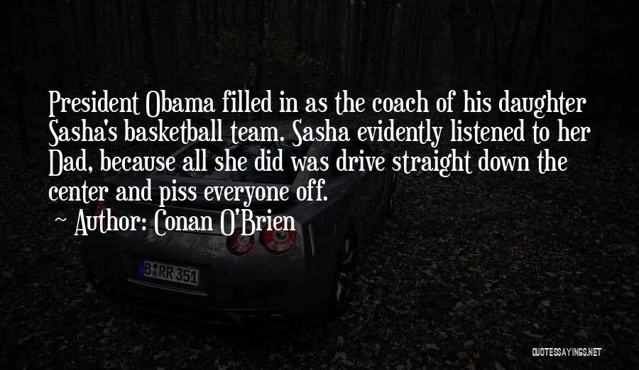 Basketball Coach Quotes By Conan O'Brien