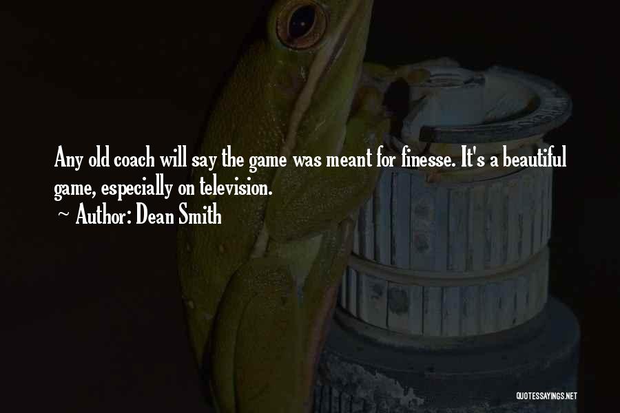 Basketball Coach Quotes By Dean Smith