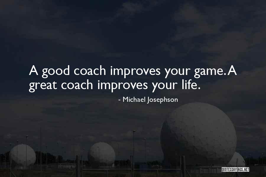Basketball Coach Quotes By Michael Josephson Basketball Coach Quotes By Michael Josephson