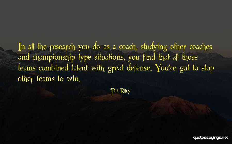 Basketball Coach Quotes By Pat Riley Basketball Coach Quotes By Pat Riley